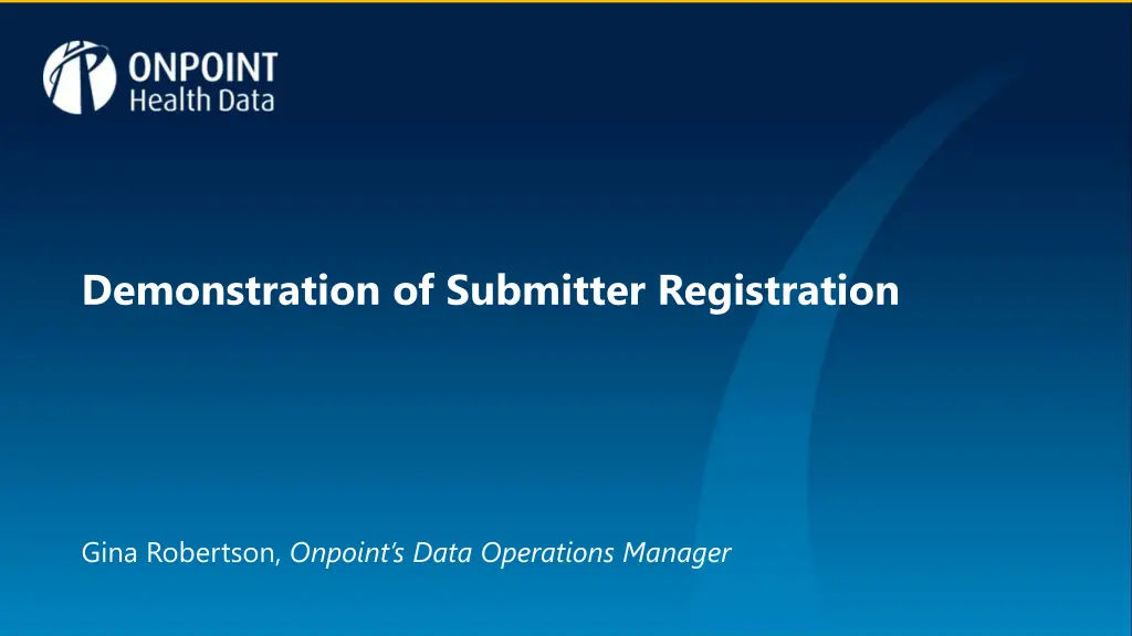 demonstration of submitter registration