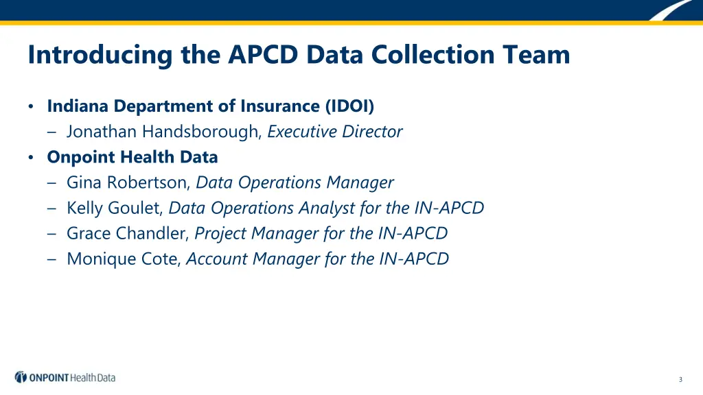 introducing the apcd data collection team