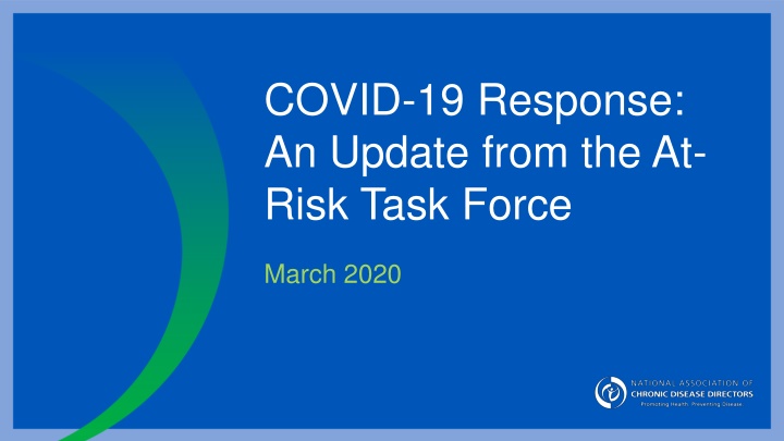 covid 19 response an update from the at risk task