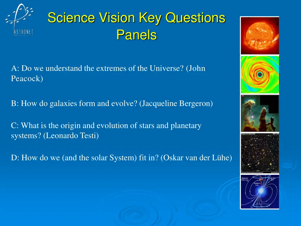 science vision key questions panels