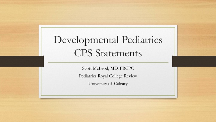 developmental pediatrics cps statements