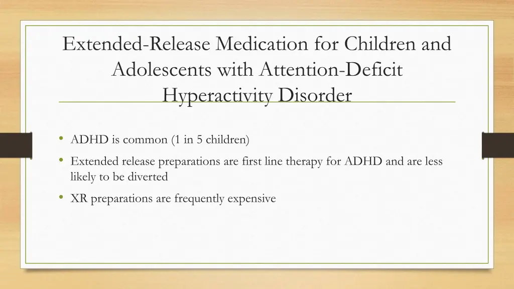 extended release medication for children