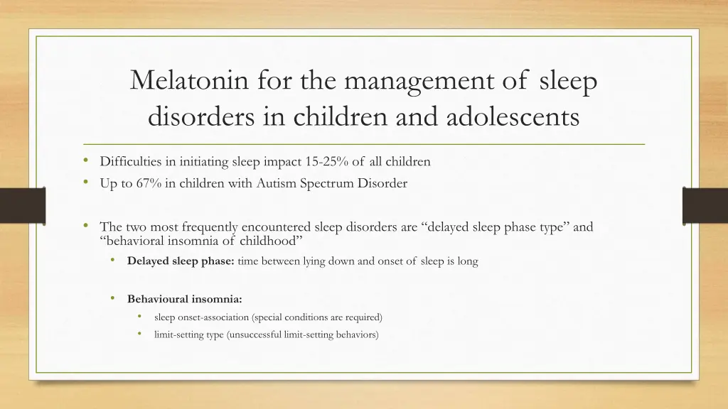 melatonin for the management of sleep disorders