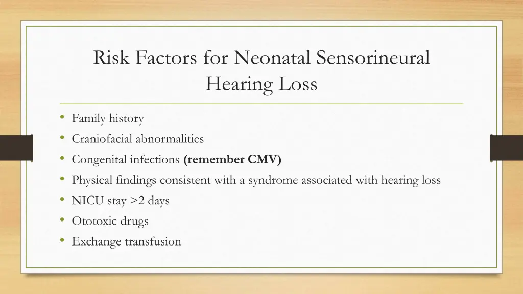 risk factors for neonatal sensorineural hearing 1