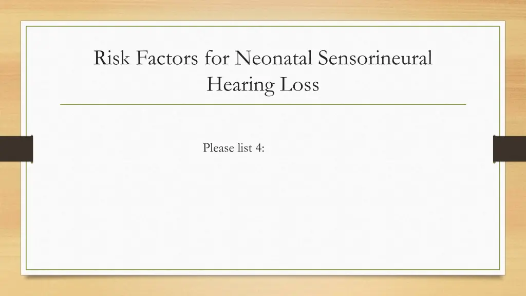 risk factors for neonatal sensorineural hearing