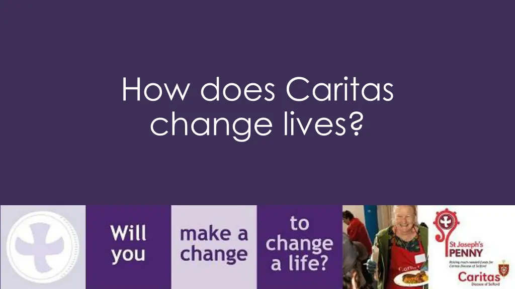 how does caritas change lives