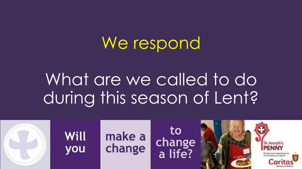 we respond