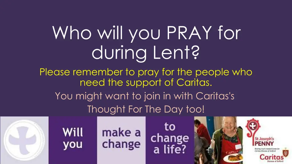 who will you pray for during lent please remember