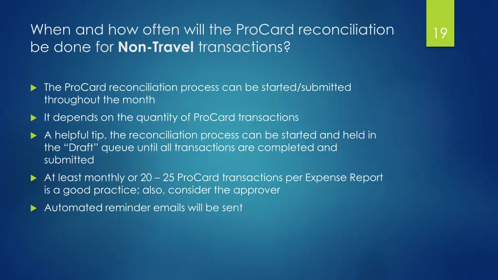 when and how often will the procard