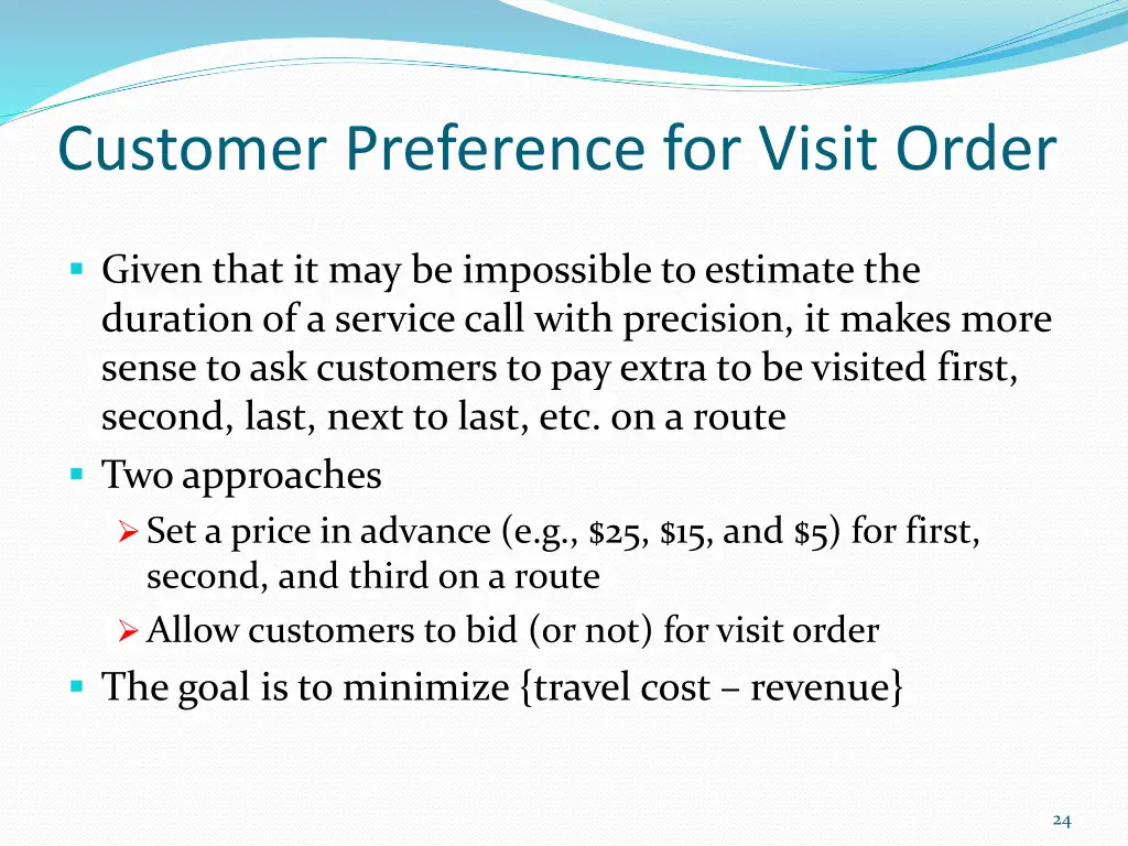 customer preference for visit order