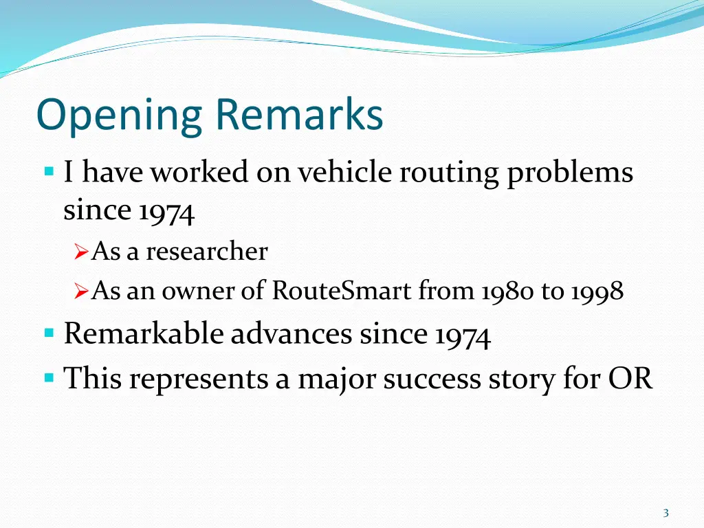 opening remarks i have worked on vehicle routing