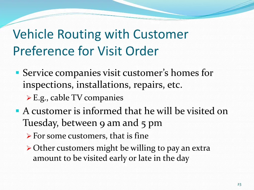 vehicle routing with customer preference