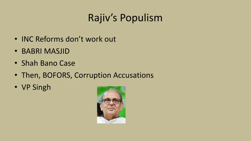 rajiv s populism