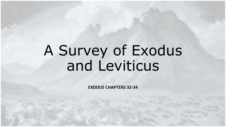 a survey of exodus and leviticus