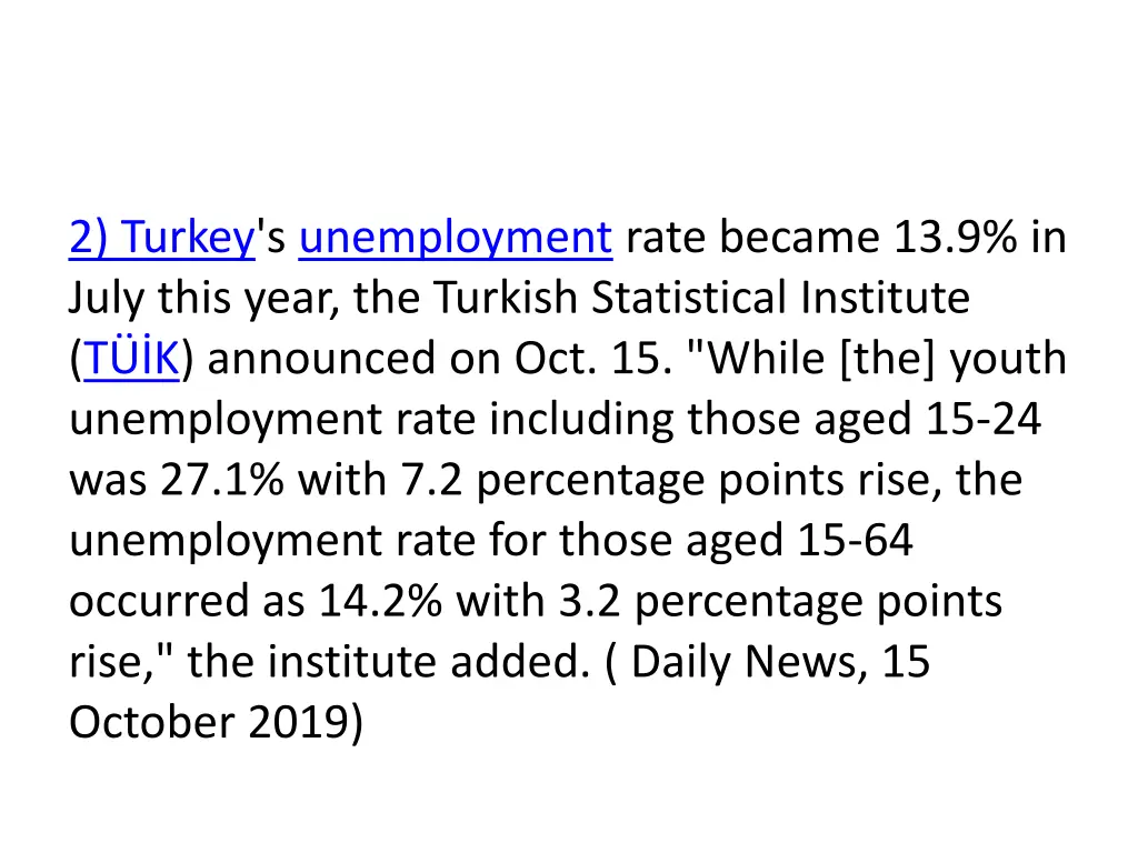 2 turkey s unemployment rate became 13 9 in july