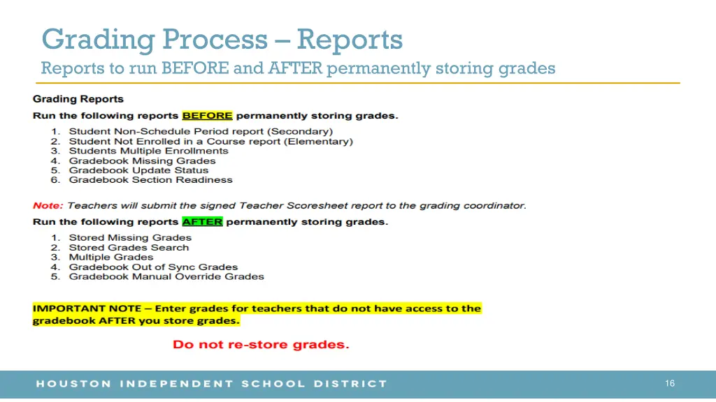 grading process reports reports to run before