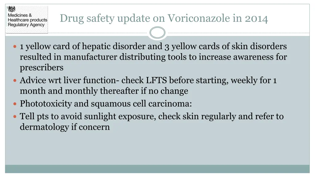 drug safety update on voriconazole in 2014