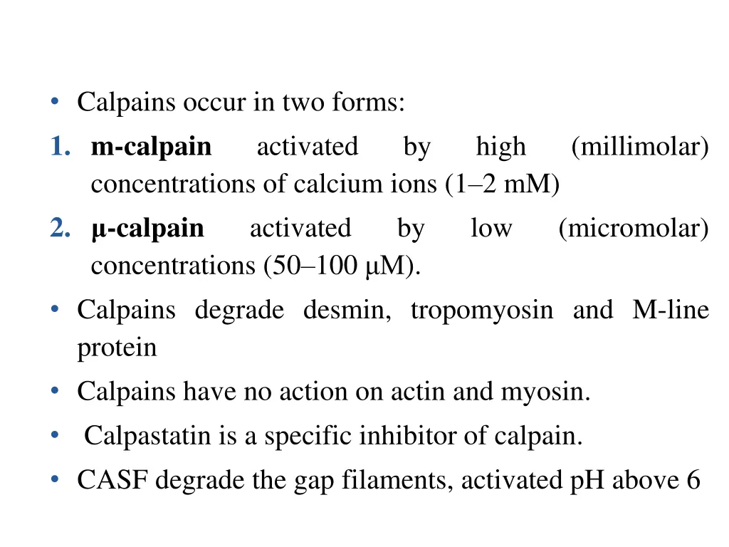 calpains occur in two forms 1 m calpain