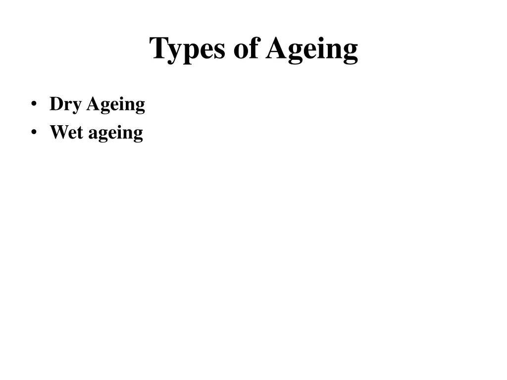 types of ageing