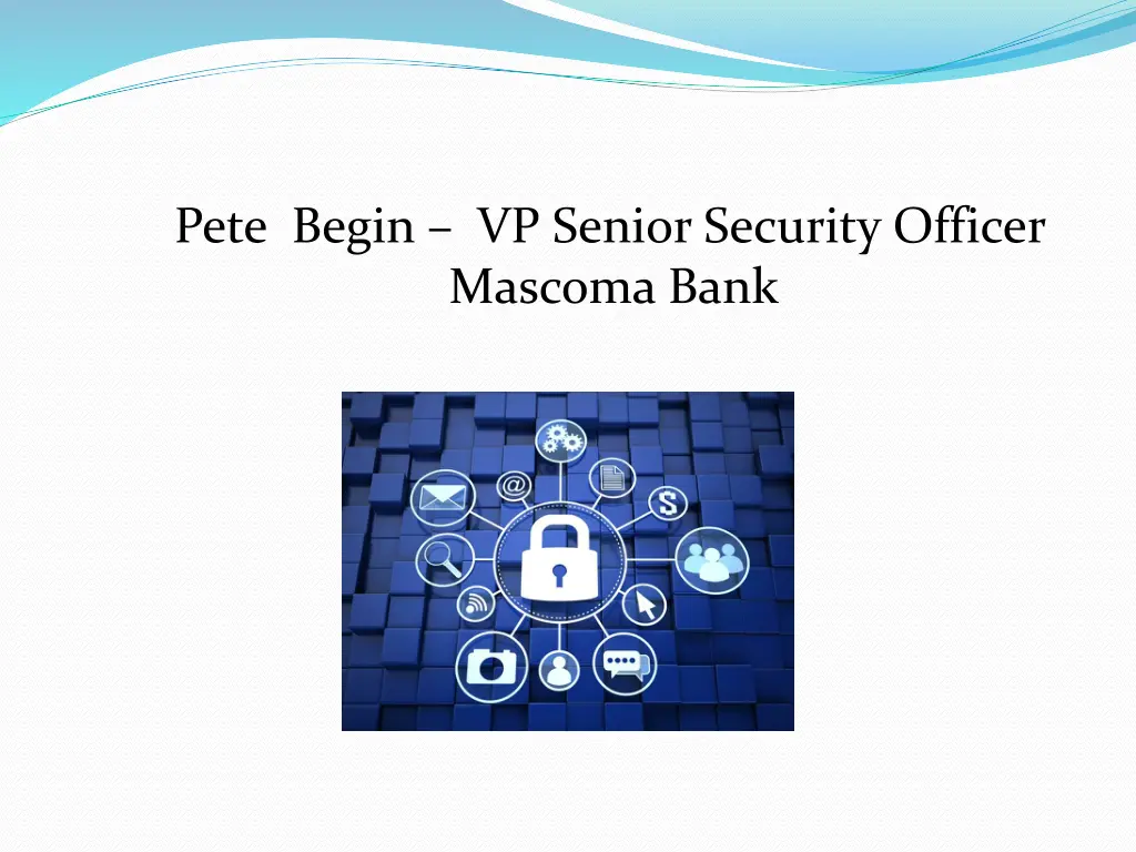 pete begin vp senior security officer mascoma bank