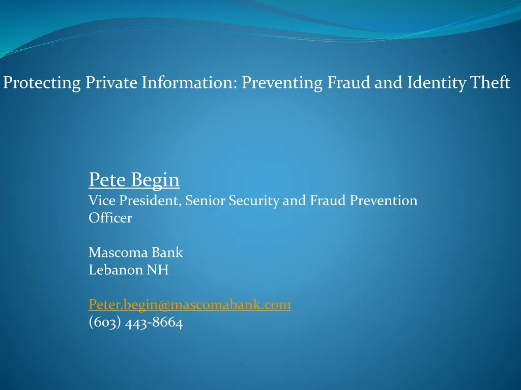 protecting private information preventing fraud 1