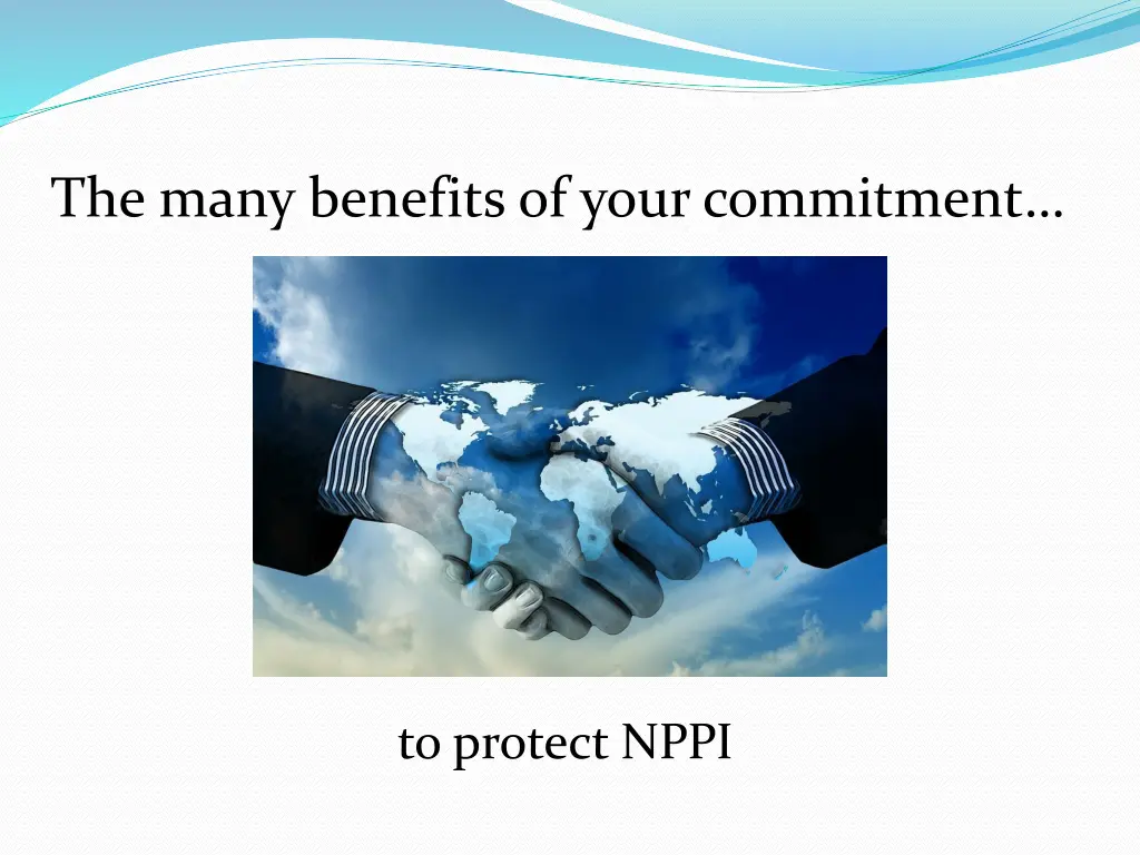 the many benefits of your commitment