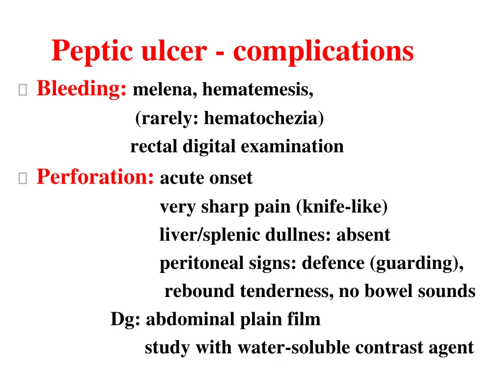 peptic ulcer complications bleeding melena