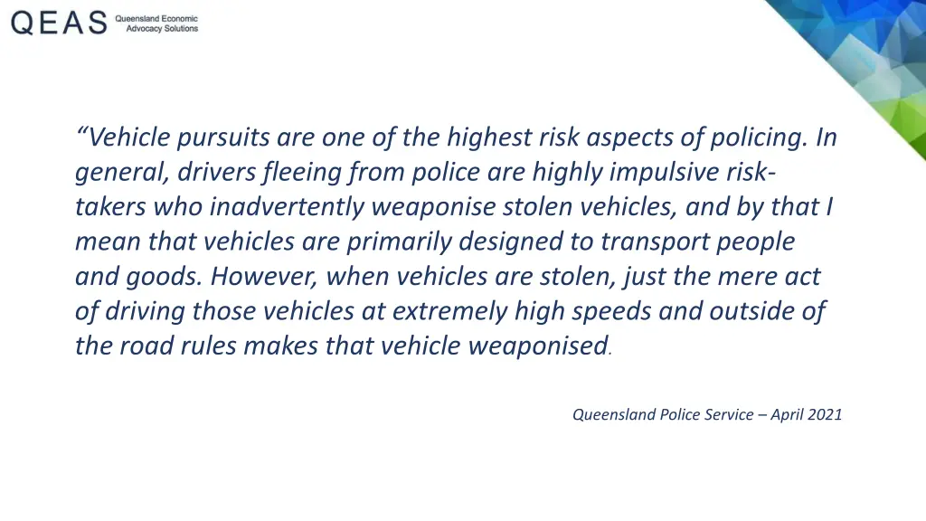 vehicle pursuits are one of the highest risk