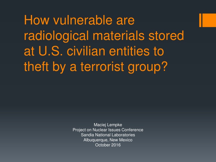 how vulnerable are radiological materials stored