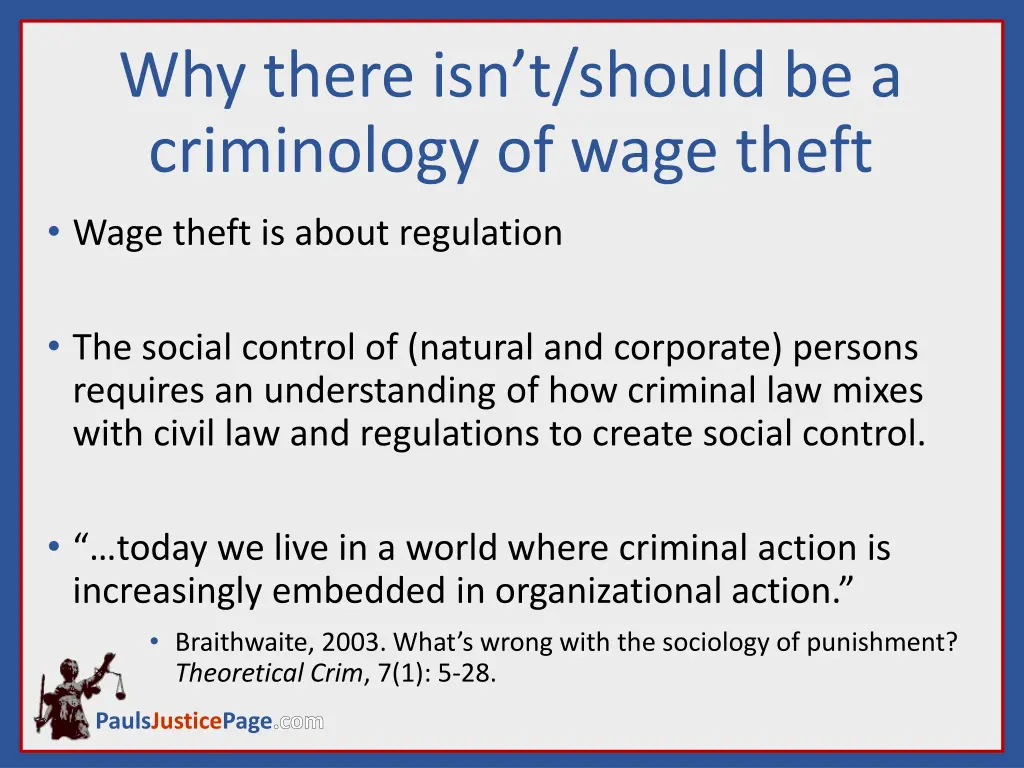 why there isn t should be a criminology of wage 1