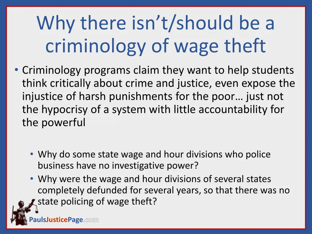 why there isn t should be a criminology of wage 3