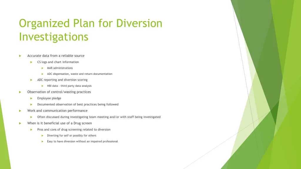 organized plan for diversion investigations 1