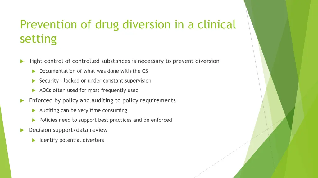 prevention of drug diversion in a clinical setting 2