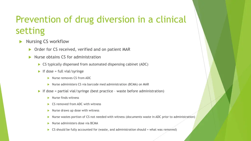 prevention of drug diversion in a clinical setting 3