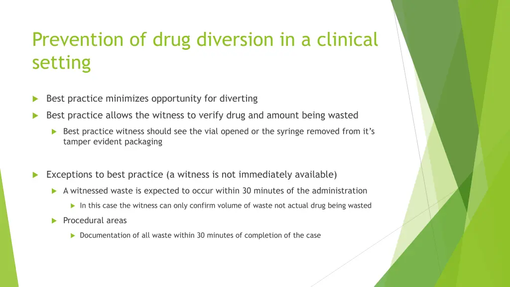 prevention of drug diversion in a clinical setting 5