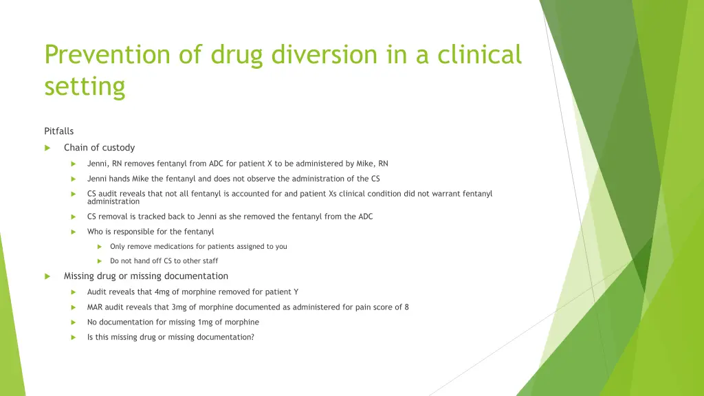 prevention of drug diversion in a clinical setting 6