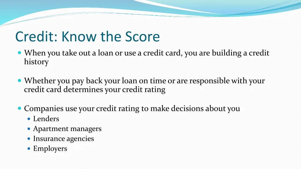 credit know the score when you take out a loan