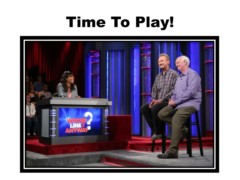time to play