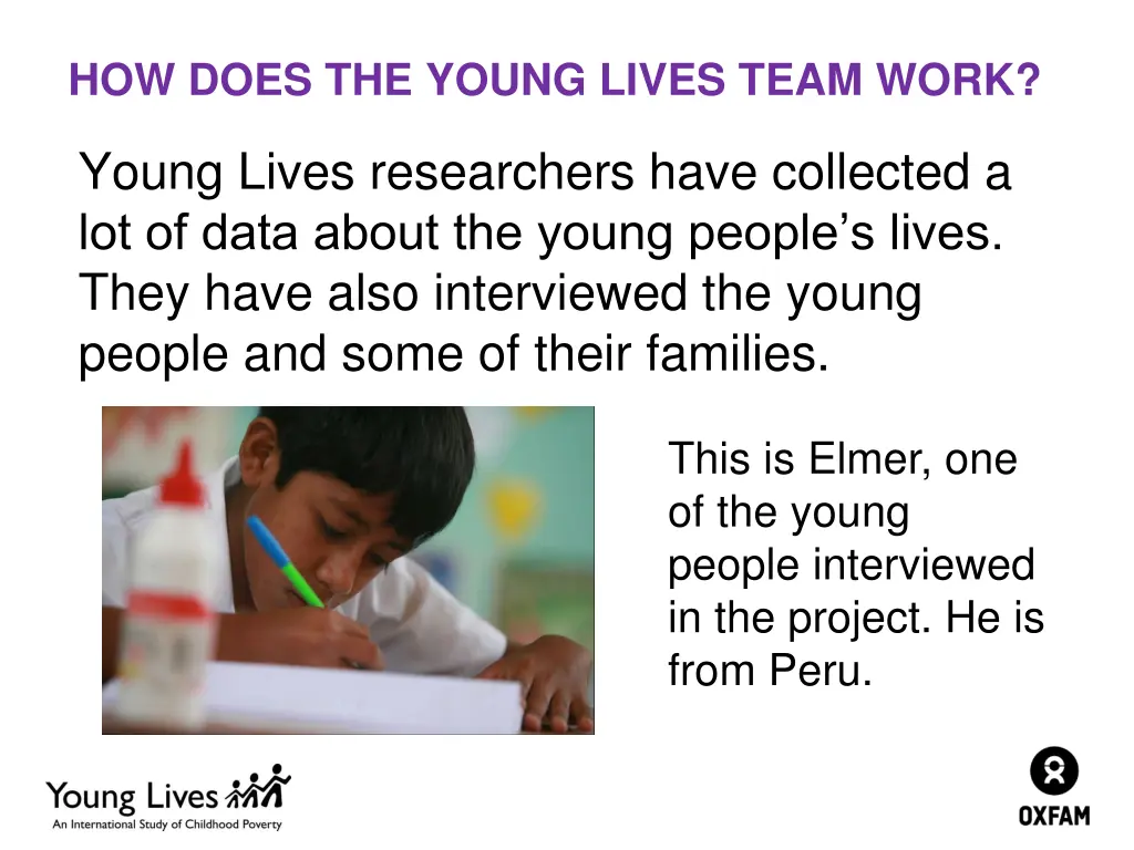 how does the young lives team work