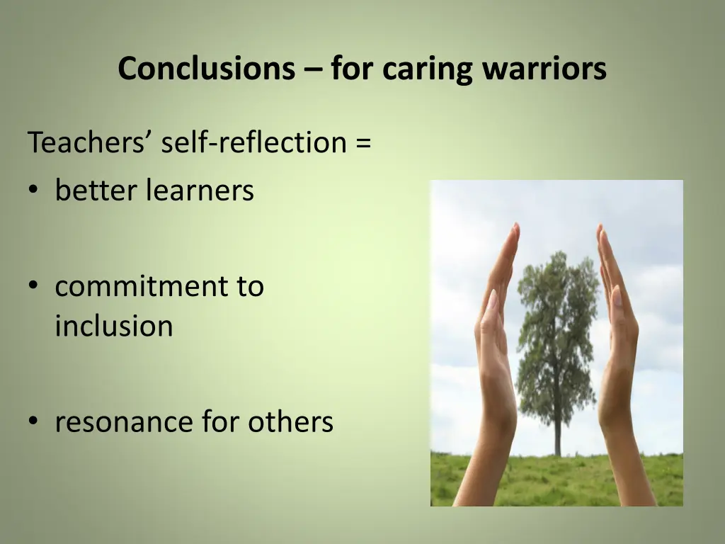 conclusions for caring warriors