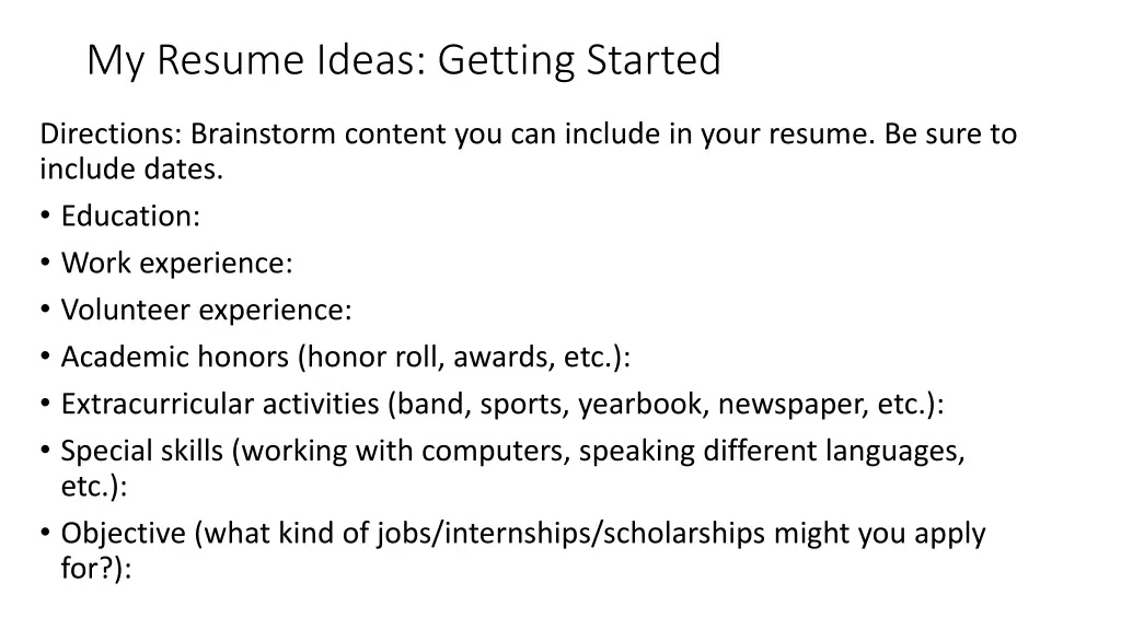 my resume ideas getting started