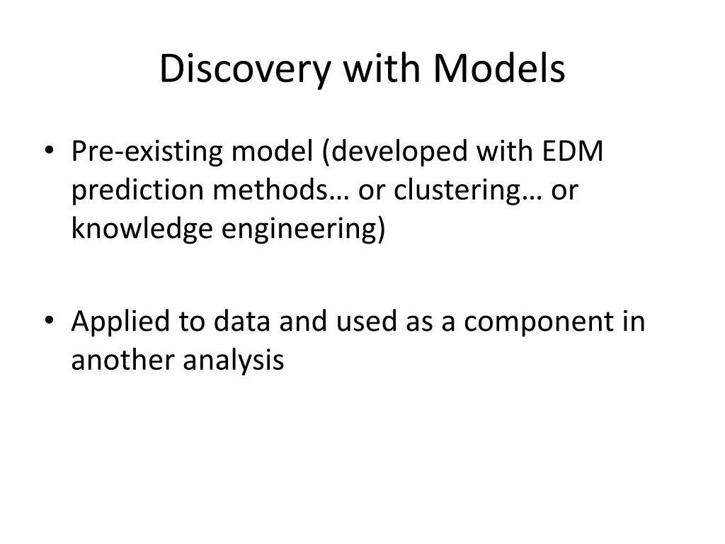 discovery with models