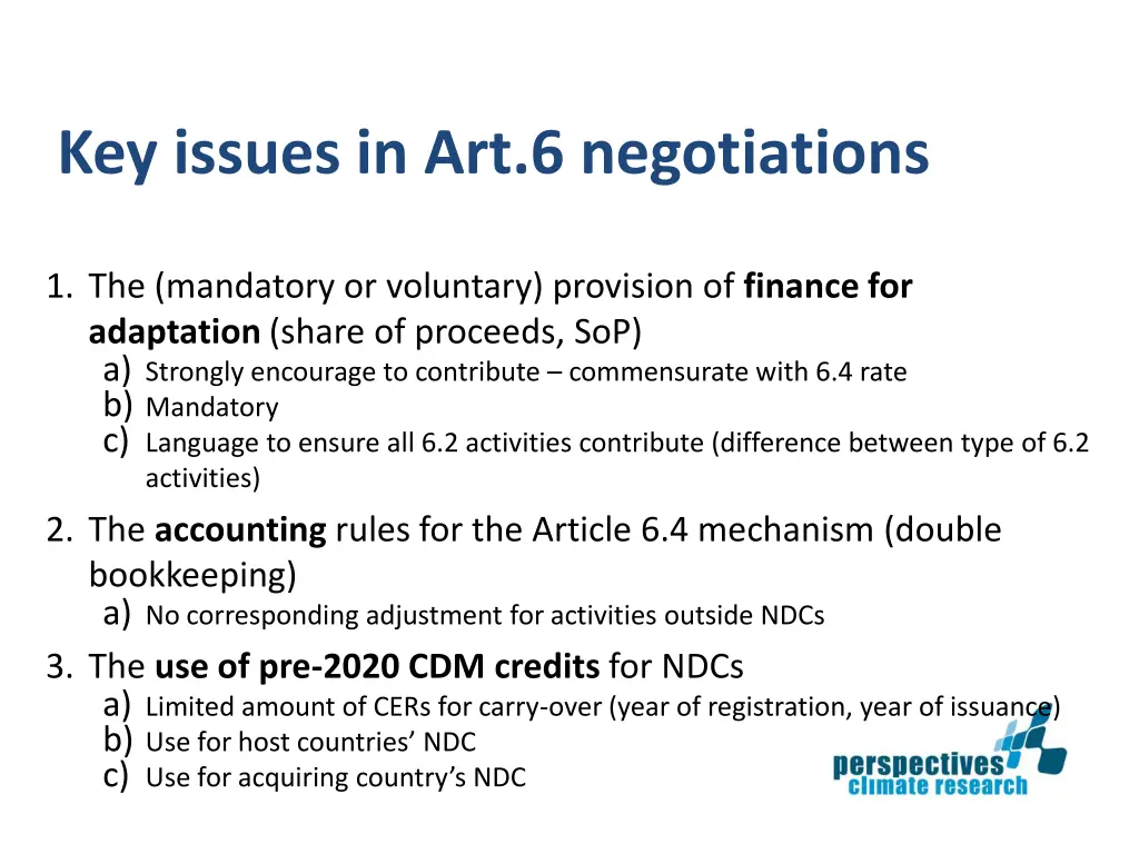 key issues in art 6 negotiations