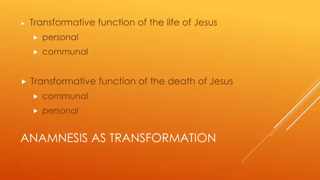 transformative function of the life of jesus