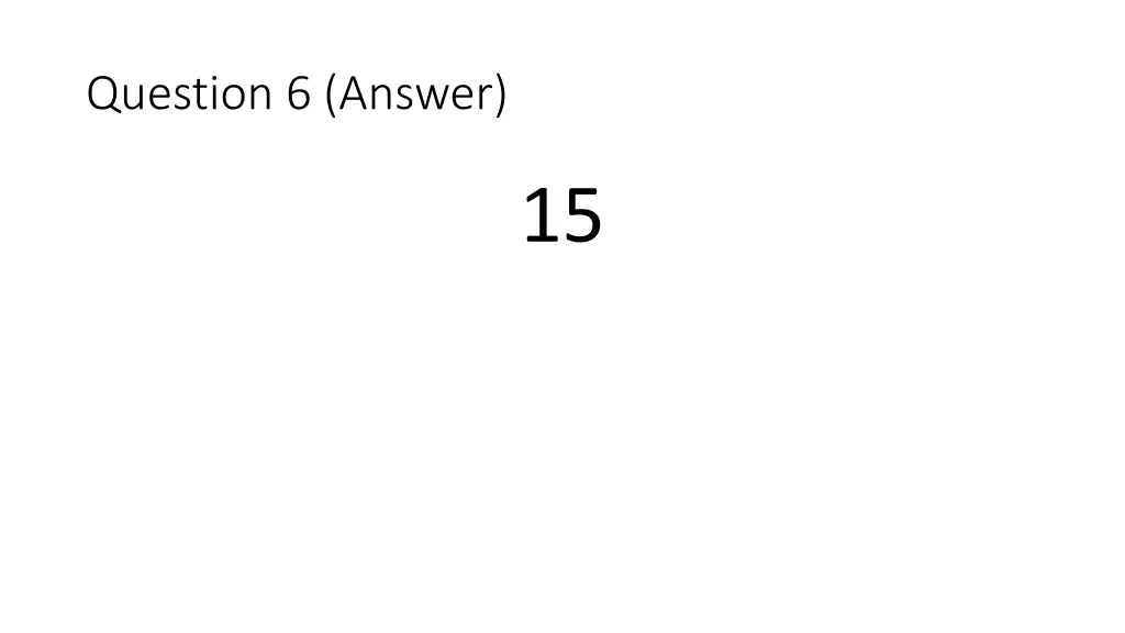 question 6 answer