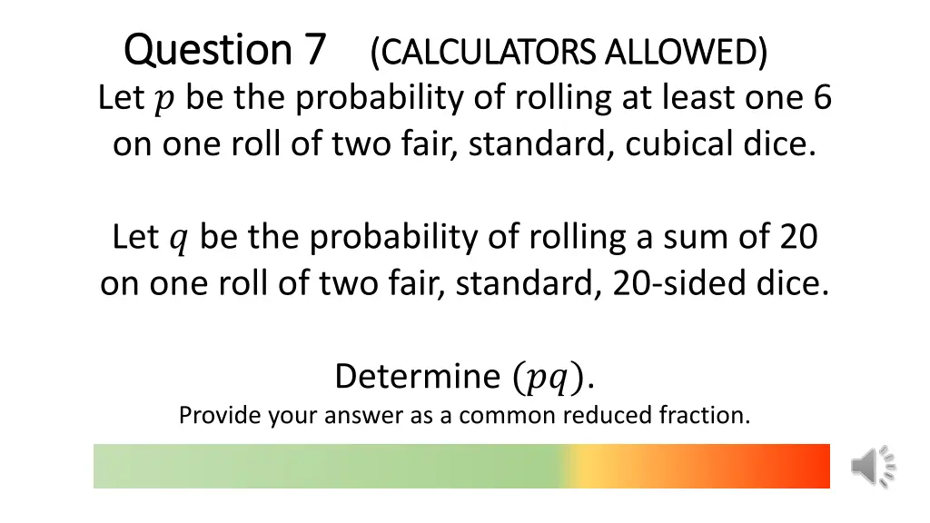 question 7 question 7 calculators allowed