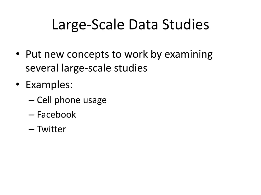 large scale data studies