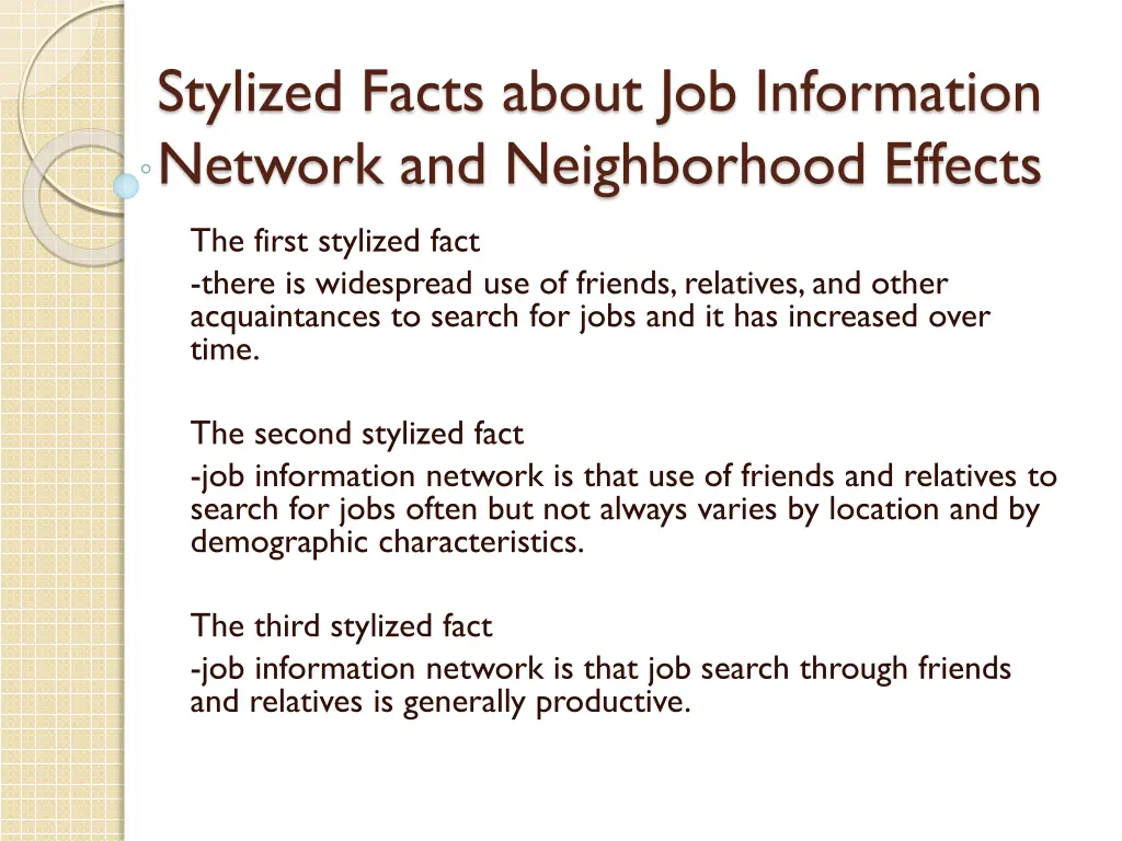 stylized facts about job information network