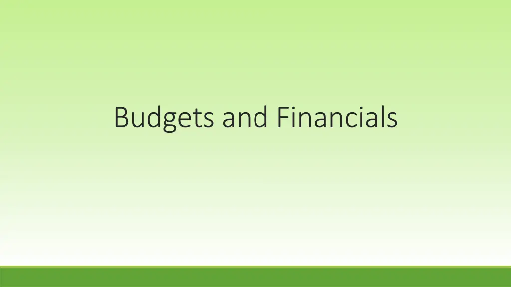 budgets and financials