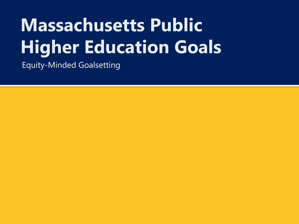 massachusetts public higher education goals